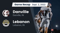 Recap: Danville  vs. Lebanon  2022