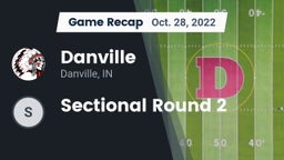 Recap: Danville  vs. Sectional Round 2 2022