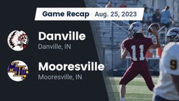 Recap: Danville  vs. Mooresville  2023