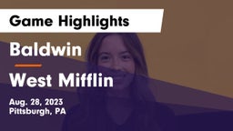 Baldwin  vs West Mifflin  Game Highlights - Aug. 28, 2023