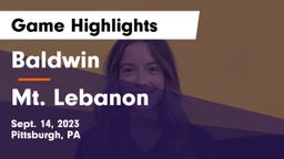 Baldwin  vs Mt. Lebanon  Game Highlights - Sept. 14, 2023