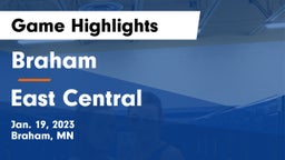 Braham  vs East Central  Game Highlights - Jan. 19, 2023