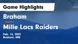 Braham  vs Mille Lacs Raiders Game Highlights - Feb. 16, 2023