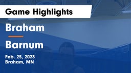 Braham  vs Barnum  Game Highlights - Feb. 25, 2023