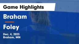 Braham  vs Foley  Game Highlights - Dec. 4, 2023