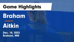 Braham  vs Aitkin  Game Highlights - Dec. 14, 2023