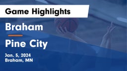 Braham  vs Pine City  Game Highlights - Jan. 5, 2024