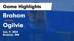 Braham  vs Ogilvie  Game Highlights - Jan. 9, 2024