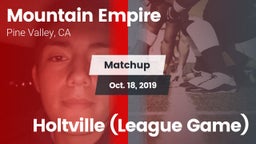 Matchup: Mountain Empire vs. Holtville (League Game) 2019