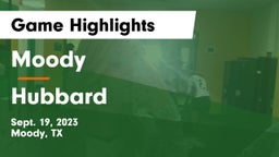 Moody  vs Hubbard  Game Highlights - Sept. 19, 2023