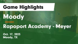 Moody  vs Rapoport Academy - Meyer  Game Highlights - Oct. 17, 2023