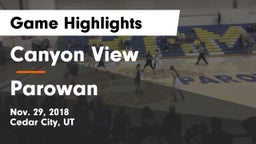 Canyon View  vs Parowan  Game Highlights - Nov. 29, 2018