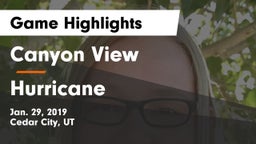 Canyon View  vs Hurricane  Game Highlights - Jan. 29, 2019