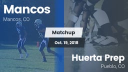 Matchup: Mancos vs. Huerta Prep  2018