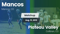 Matchup: Mancos vs. Plateau Valley  2019