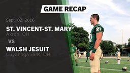 Recap: St. Vincent-St. Mary  vs. Walsh Jesuit  2016