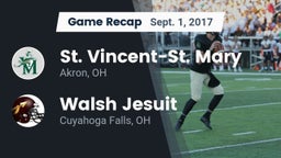 Recap: St. Vincent-St. Mary  vs. Walsh Jesuit  2017