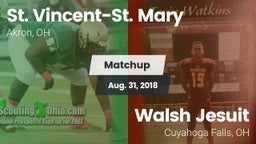 Matchup: St. Vincent-St. Mary vs. Walsh Jesuit  2018