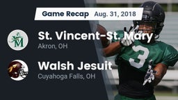 Recap: St. Vincent-St. Mary  vs. Walsh Jesuit  2018