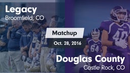 Matchup: Legacy  vs. Douglas County  2016