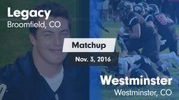 Matchup: Legacy  vs. Westminster  2016