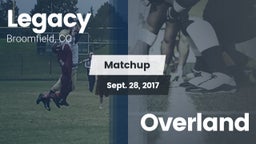Matchup: Legacy  vs. Overland 2017