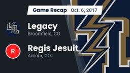 Recap: Legacy   vs. Regis Jesuit  2017