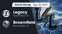 Recap: Legacy   vs. Broomfield  2019