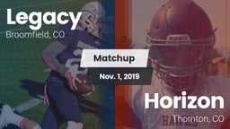 Matchup: Legacy  vs. Horizon  2019