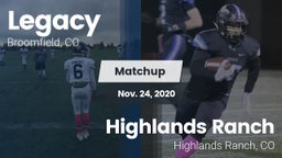 Matchup: Legacy  vs. Highlands Ranch  2020