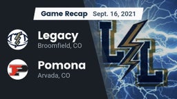 Recap: Legacy   vs. Pomona  2021