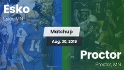 Matchup: Esko vs. Proctor  2019