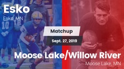 Matchup: Esko vs. Moose Lake/Willow River  2019