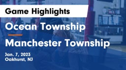 Ocean Township  vs Manchester Township  Game Highlights - Jan. 7, 2023