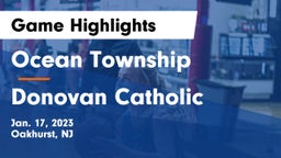 Ocean Township  vs Donovan Catholic  Game Highlights - Jan. 17, 2023