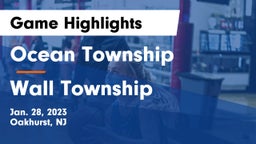 Ocean Township  vs Wall Township  Game Highlights - Jan. 28, 2023