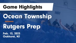 Ocean Township  vs Rutgers Prep  Game Highlights - Feb. 13, 2023