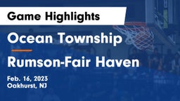 Ocean Township  vs Rumson-Fair Haven  Game Highlights - Feb. 16, 2023