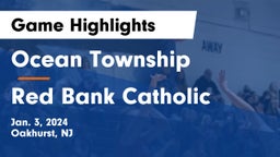 Ocean Township  vs Red Bank Catholic  Game Highlights - Jan. 3, 2024