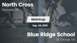 Matchup: North Cross vs. Blue Ridge School 2016
