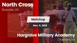 Matchup: North Cross vs. Hargrave Military Academy  2016