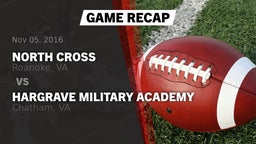 Recap: North Cross  vs. Hargrave Military Academy  2016