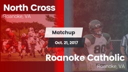 Matchup: North Cross vs. Roanoke Catholic  2017