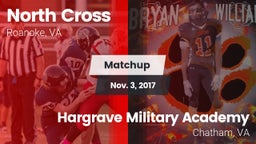 Matchup: North Cross vs. Hargrave Military Academy  2017