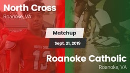 Matchup: North Cross vs. Roanoke Catholic  2019