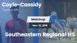 Matchup: Coyle-Cassidy vs. Southeastern Regional HS 2016