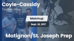 Matchup: Coyle-Cassidy vs. Matignon/St. Joseph Prep 2017