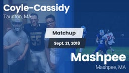 Matchup: Coyle-Cassidy vs. Mashpee  2018