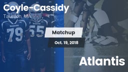 Matchup: Coyle-Cassidy vs. Atlantis 2018