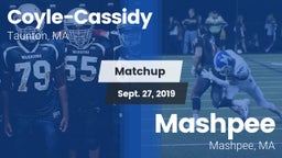 Matchup: Coyle-Cassidy vs. Mashpee  2019